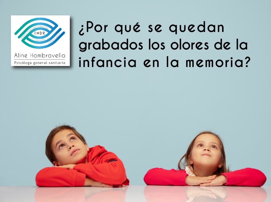 Por qué se quedan grabados los olores de la infancia en la memoria - Extracto psot de Aline Hombravella
